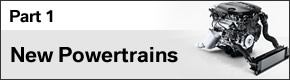 Part 1 New Powertrains