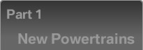 Part 1 New Powertrains