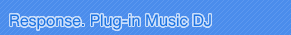 Response.Plugin Music DJ