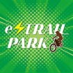 e-TRAIL PARK