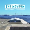 「THE MOVEUM YOKOHAMA by TOYOTA GROUP」