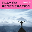 4月27日にトークイベント「PLAY for REGENERATION Vol.6『「冒険」に学ぶ、企業活動のこれから。』」を開催