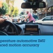 車載品質に対応した慣性測定ユニット（IMU）「ASM330LHHG1」