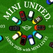 「MINI UNITED JAPAN 2026 with MINI LIVE!」