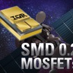 新製品は小型パッケージSMD0.2に搭載するパワーMOSFET