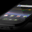 サムスン製スマートフォン「Nexus S」 サムスン製スマートフォン「Nexus S」