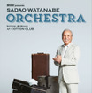BMW presents Sadao Watanabe Orchestra