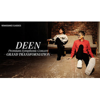 「DEEN Premium Symphonic Concert -GRAND TRANSFORMATION-」 開催 